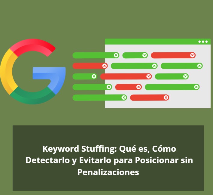 Keyword Stuffing: Qué es, cómo detectarlo y evitarlo para posicionar sin penalizaciones